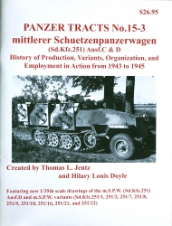 Panzer Tracts 15-3 mittlerer Schuetzenpanzerwagen Sdkfz 251 C & D